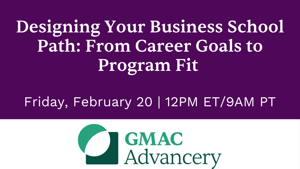 Designing Your Business School Path: From Career Goals to Program Fit 